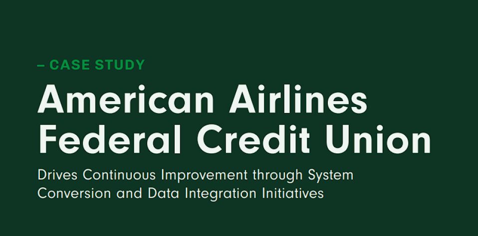 A title for a case study about American Airlines Federal Credit Union, a credit union that uses CFS Insight's data integration products to drive continuous improvement.